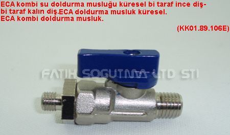 Eca eurostar doldurma musluğu . küresel bi taraf ince diş + bi taraf kalın diş ( KK01.96.264 )  ECA doldurma musluk küresel .