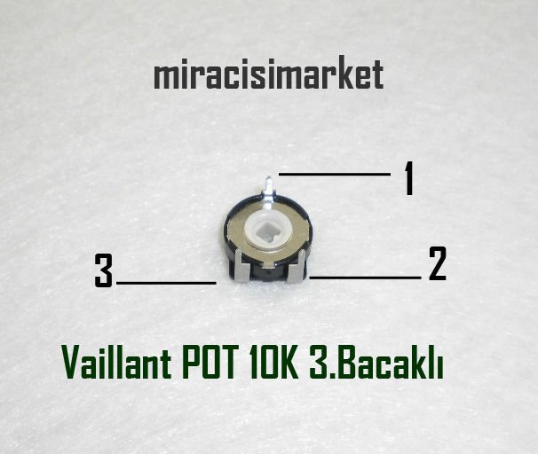 ﻿Vaillant POT. 10K 207M . 3.Bacaklı Yuvarlak Trimpot içi kare ortası çeltikli ( 93180001210 ) SİYAH PIHER SPAIN . Vaillant vuw ana kart pot . vaillant turbotec ana kart pot .