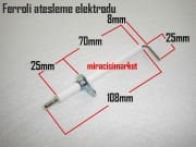 Ferroli divacondens ateşleme elektrodu . Orjinal . Tekli kablosuz . yarı yoğuşmalı cihaz ( 93180003972 ) Ferroli domiproject f24 ateşleme elektrodu . Ferroli divatop ateşleme elektrodu .