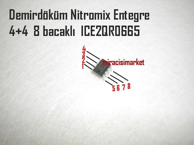 Demirdöküm nitromix entegresi . Vaillant kart entegresi . 4+4 8.Bacaklı . ICE2QR0665 Entegre ( 93180001310 ) Demirdöküm nitromix kart entegresi