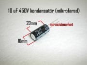 10 uF Kondansatör 450V (mikrofarad) Aleminyum silindir ( 93180001470 ) 10 mF kondansatör .
